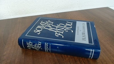 			Some Day Ill Find You (Signed.), Williams, H.A., Mitchell Beazley		