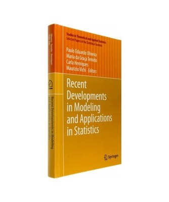 Recent Developments in Modeling and Applications in Statistics
