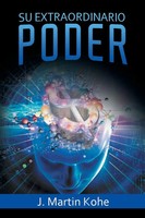 J. Martin Kohe | Su Extraordinario Poder | Taschenbuch | Spanisch (2014)