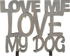 NEW Grey Wood Word Art Sign "LOVE ME LOVE MY DOG" Plaque/Stand Decor