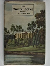 The English Scene Prose Since 1700 F A Walbank B T Batsford 1944