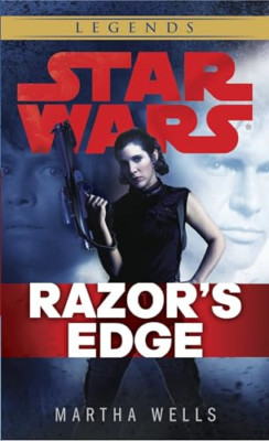 Razor's Edge: Star Wars - Mass Market Paperback NEW Martha Wells(Au 2014-10-28