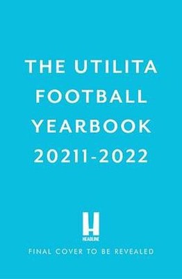 The Utilita Football Yearbook 2021-2022 by Headline (English) Paperback Book