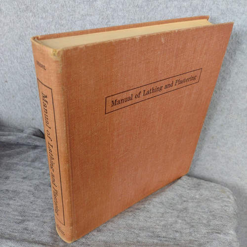 1965 Hardcover - Manual Of Lathing And Plastering by John R. Diehl A.I.A. - Picture 1 of 15