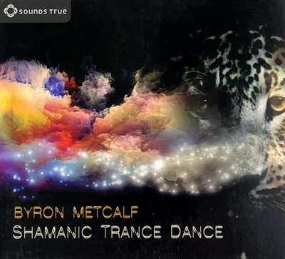 Byron Metcalf - Shamanic Trance Dance CD 2016 Sounds True Electronic Ambient VG+