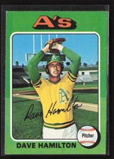 Dave Hamilton A's 1975 Topps #428 Baseball Card Pitcher