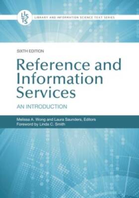 Reference and Information Services: An Introduction, 6th Edition (Library - GOOD
