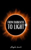From Darkness To Light Angela French Taschenbuch Englisch 2023 EAN 9789357691918