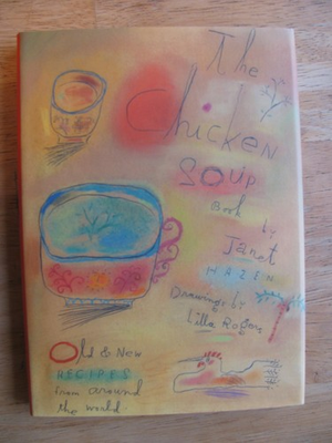 #ad The Chicken Soup Book: Old and New Recipes from Around the World $5.30