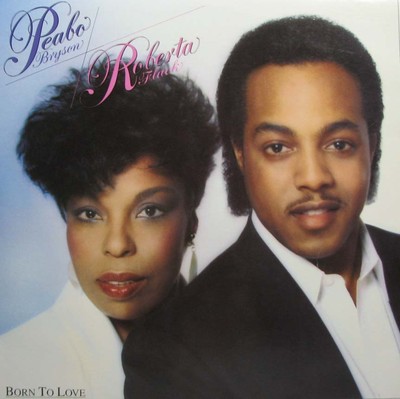 PEABO BRYSON / ROBERTA FLACK Born To Love LP  SirH70