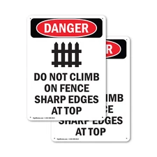 (2 Pack) Do Not Climb On Fence OSHA Danger Sign Decal Metal Plastic