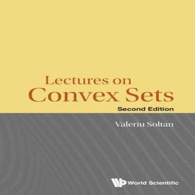 LECTURES ON CONVEX SETS (2ND ED) SOLTAN VALERIU Paperback World S