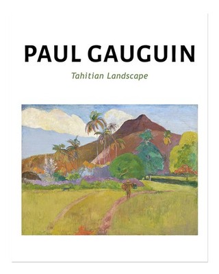Paul Gauguin Tahitian Landscape Wall Art Poster Premium Quality