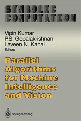 Parallel Algorithms for Machine Intelligence and Vision (Paperback or Softback)