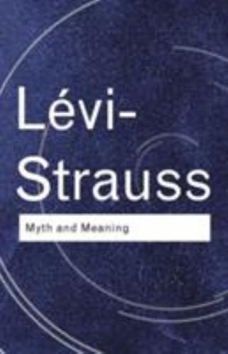 Myth And Meaning Claude Levi-Strauss - Image 7