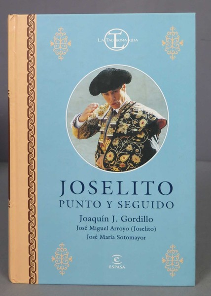 JOSELITO, PUNTO Y SEGUIDO. Gordillo                              
