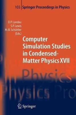 Computer Simulation Studies in Condensed-Matter Physics XVII ... - 9783642065873