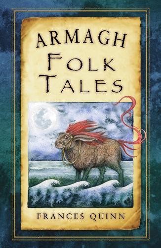 Armagh Folk Tales by Frances Quinn NEW Free UK Delivery - Image 2