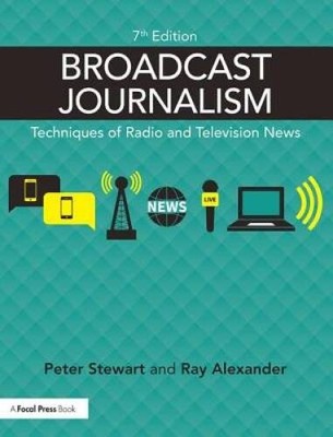 Broadcast Journalism: Techniques of Radio and Television News - Paperback - GOOD