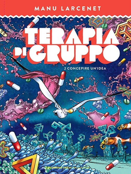 Terapia di gruppo. Vol. 2 - Larcenet Manu