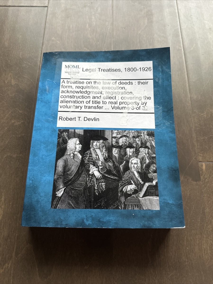 Legal Treatises 1800-1926 Volume 3 of 3Robert T. Devlin 