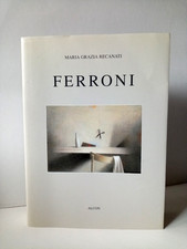 Ferroni     di Maria Grazia Recanati     Alcon 1997