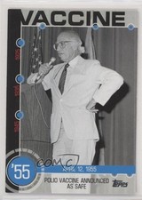 2015 Topps Baseball History Jonas Salk Polio Vaccine announced as safe #2A 0o9
