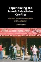 Experiencing The Israeli-Palestinian Conflict | Yael Warshel | Englisch | Buch