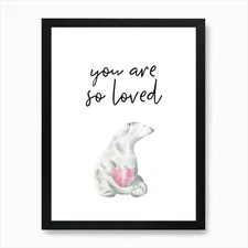 You Are So Loved Polar Bear Art Pri Framed Wall Art Poster Canvas Print Picture