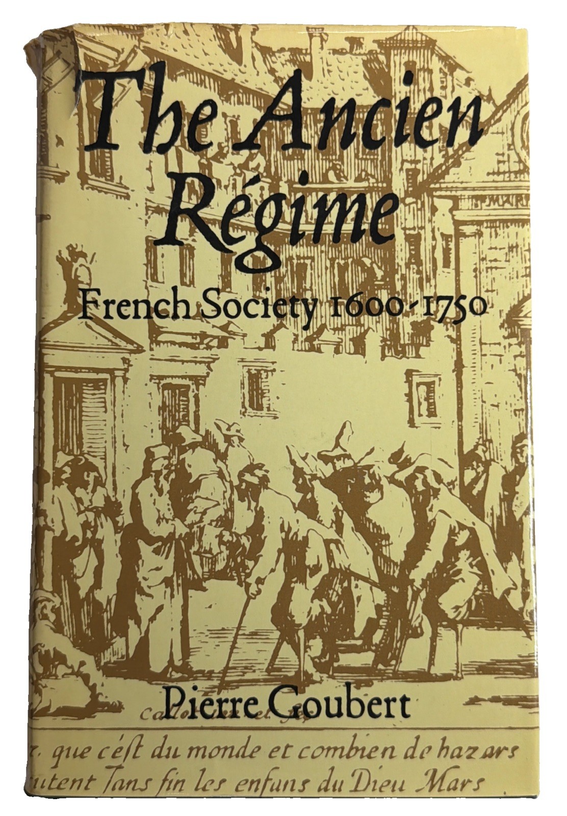 THE ANCIEN REGIME By Pierre Goubert - Hardcover