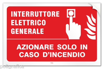 FF116 - Cartello: Interruttore Elettrico Generale - Centrale Termica 300x200 600x400