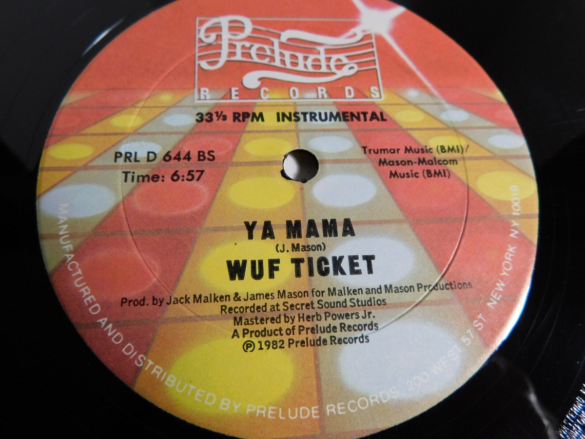 Wuf Ticket ‎– Ya Mama 12