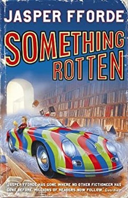 Something Rotten Hardcover Jasper Fforde
