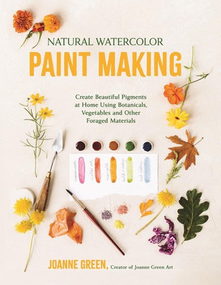 #ad Natural Watercolor Paint Making: Create Beautiful Pigments at Home Using Botanic $23.62