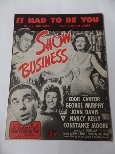 1939 It Had To Be You Gus Kahn Isham Jones Show Business Sheet Music ...