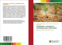 Tathiane Muriel Medeiros (U. A.) | ProduçãO, Consumo E (In)SegurançA Alimentar