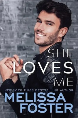 She Loves Me | Melissa Foster | Englisch | Taschenbuch | Kartoniert / Broschiert