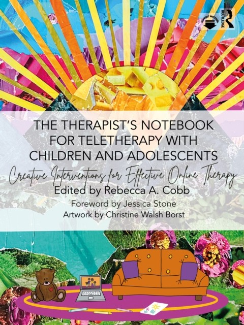 The Therapist’s Notebook for Teletherapy with Children and Adolescents: Creative Interventions for Effective Online Therapy - Image 2