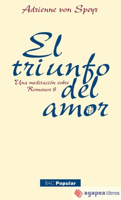 El triunfo del amor. Una meditación sobre Romanos 8. NUEVO. ENVÍO URGENTE