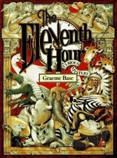 The Eleventh Hour: A Curious Mystery by Base, Graeme