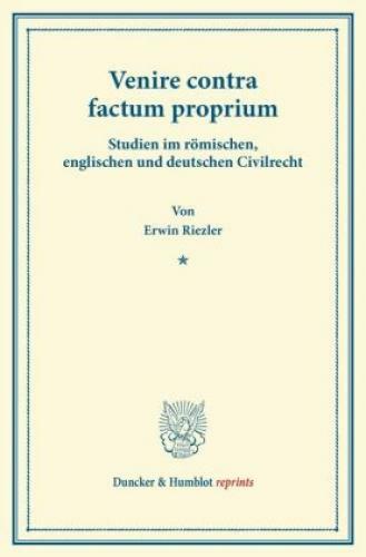 Thumbnail - Venire Contra Factum Proprium. Studien Römischen, Englischen Und