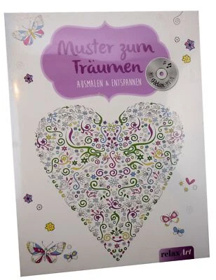 NAUMANN & GÖBEL VERLAGSGESELLSCHAFT MBH Malbuch für Erwachsene DIN A4 48 Motive Muster zum Träumen mit Relax Musik CD