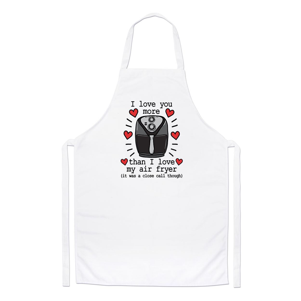 I Love You More Than My Air Fryer Chefs Apron Valentines Husband Joke Cooking