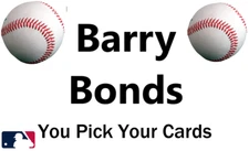 You Pick Your Cards  Barry Bonds  Giants Pirates  MLB Baseball Card Selection