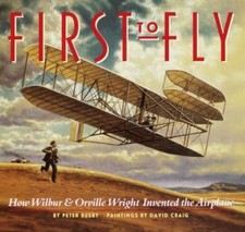 First to Fly: How Wilbur and Orville Wright I- 0375812873, hardcover, Craig, new