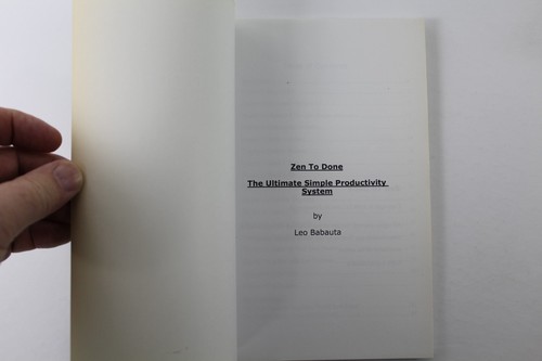 Zen to Done : The Ultimate Simple Productivity System by Leo Babauta (2008,... - Picture 3 of 7
