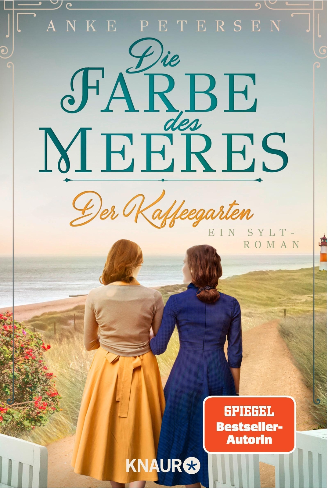 Thumbnail - Der Kaffeegarten. Die Farbe Des Meeres | Ein Sylt-roman | Anke