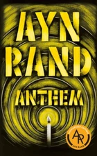 Anthem: Anniversary Edition - Mass Market Paperback By Rand, Ayn - GOOD