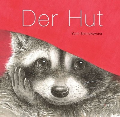 Der Hut - ein Bilderbuch für Kinder ab 3 Jahren