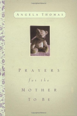 Prayers for the Mother to be - Hardcover - VERY GOOD